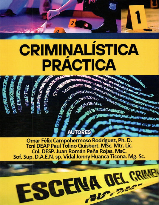 CRIMINALISTICA PRACTICA | OMAR CAMPOHERMOSO RODRIGUEZ