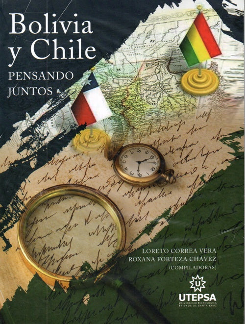 BOLIVIA Y CHILE. PENSANDO JUNTOS | ROXANA FORTEZA