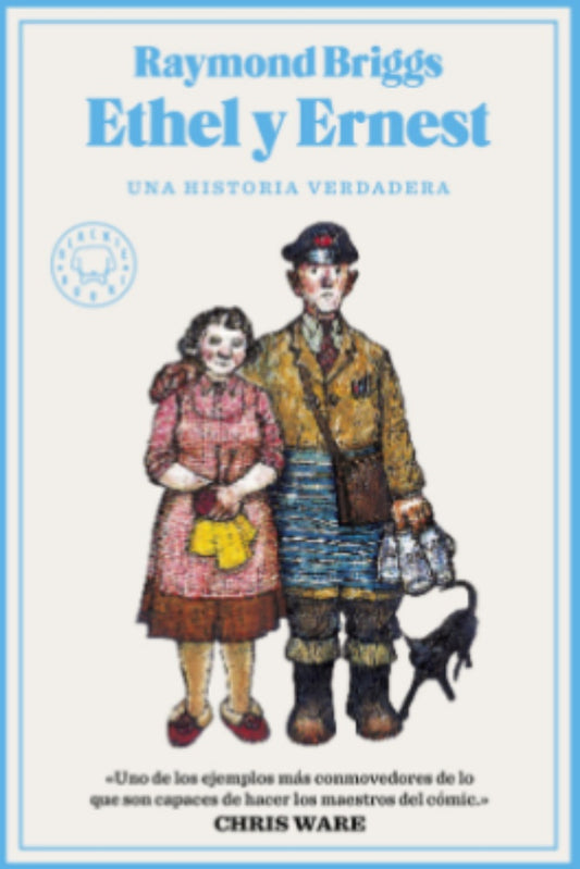 ETHEL Y ERNEST. Una historia verdadera | RAYMOND BRIGGS