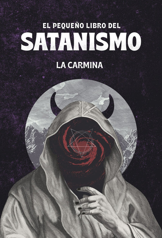 PEQUEÑO LIBRO DEL SATANISMO, EL | LA CARMINA