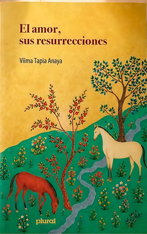 AMOR , SUS RESURRECCIONES. EL | VILMA TAPIA ANAYA
