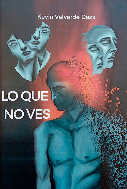 LO QUE NO VES | KEVIN VALVERDE DAZA