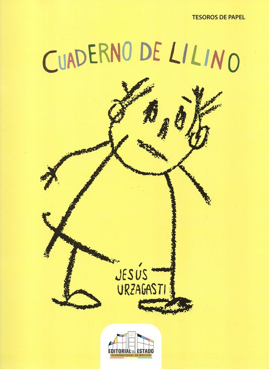 CUADERNO DE LILINO | JESUS URZAGASTI