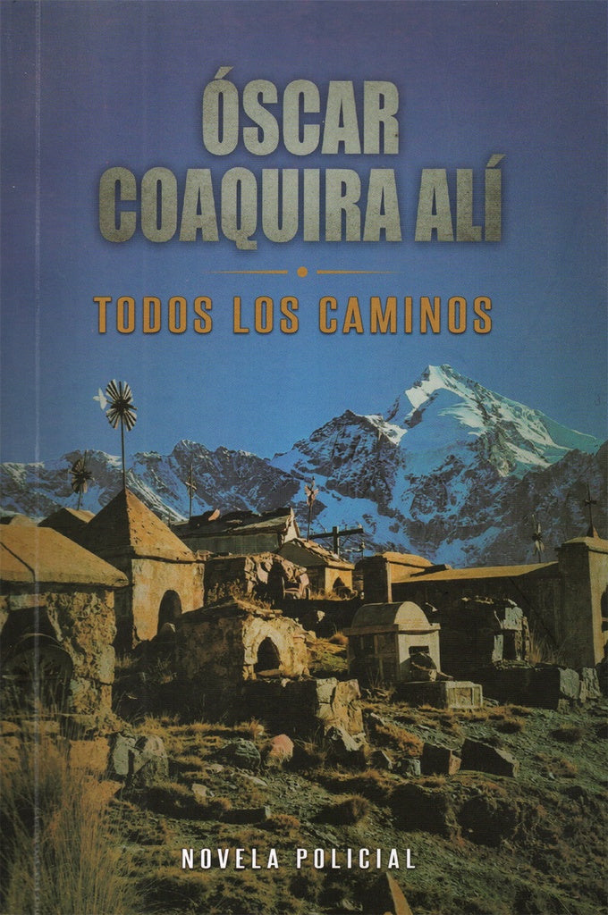 TODOS LOS CAMINOS | OSCAR COAQUIRA ALI