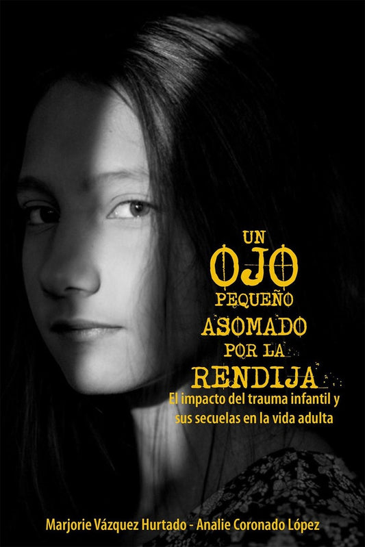 UN OJO PEQUEÑO ASOMADO POR LA RENDIJA | MARJORIE VASQUEZ HURTADO