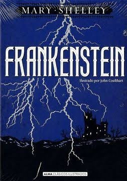 FRANKENSTEIN (CLASICOS ILUSTRADOS) | MARY SHELLEY