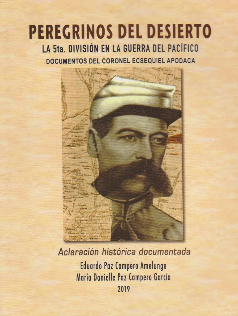 PEREGRINOS DEL DESIERTO | EDUARDO PAZ CAMPERO AMELUNGE