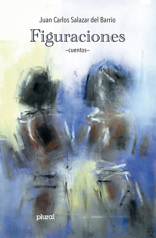 FIGURACIONES | JUAN CARLOS SALAZAR DEL BARRIO