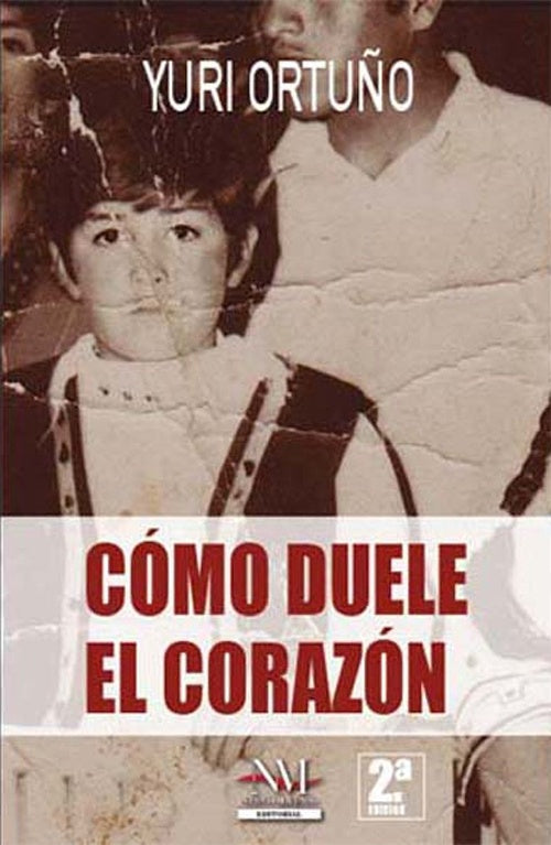 COMO DUELE EL CORAZON | YURI ORTUÑO