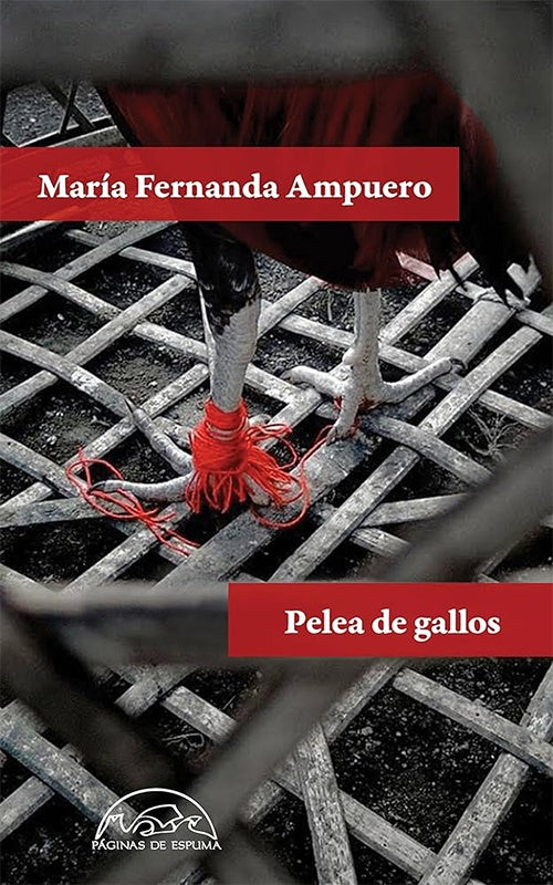 PELEA DE GALLOS | MARIA FERNANDA AMPUERO