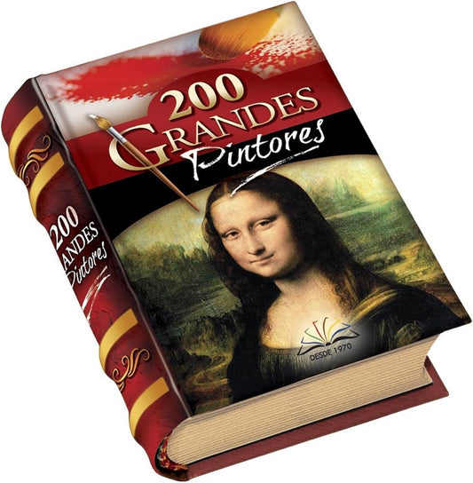 200 GRANDES PINTORES ( LIBROS MAS PEQUEÑOS )