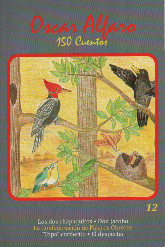 150 CUENTOS FASCICULO 12 | OSCAR ALFARO