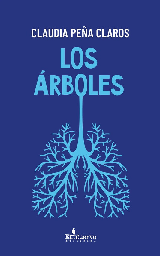 ARBOLES, LOS | CLAUDIA PEÑA