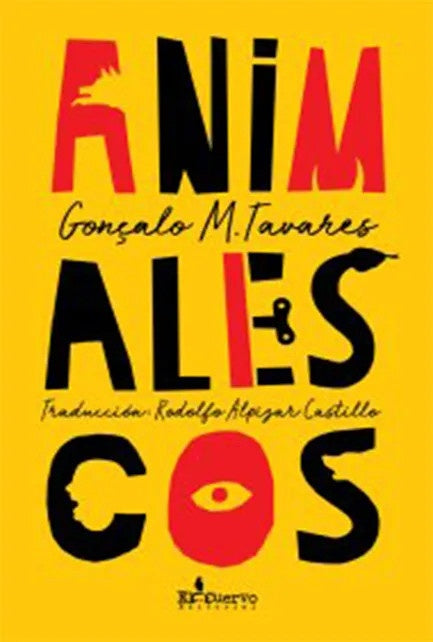 ANIMALESCOS | GONCALO TAVARES