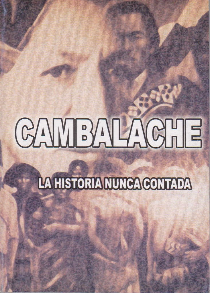 CAMBALACHE. LA HISTORIA NUNCA CONTADA | FRANCISCO LEANDRO BONFANTI