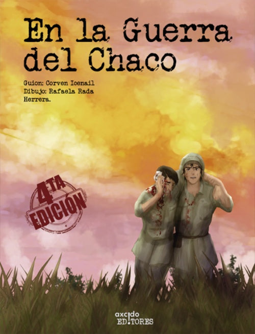 EN LA GUERRA DEL CHACO | CORVEN ICENAIL