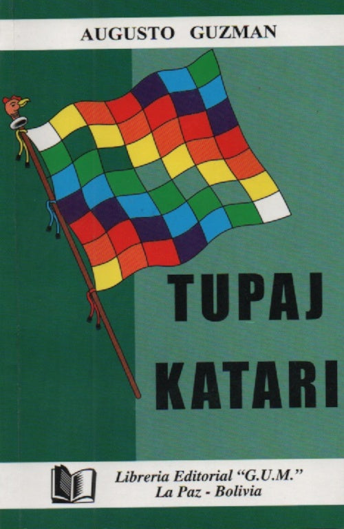 TUPAJ KATARI | AUGUSTO GUZMAN