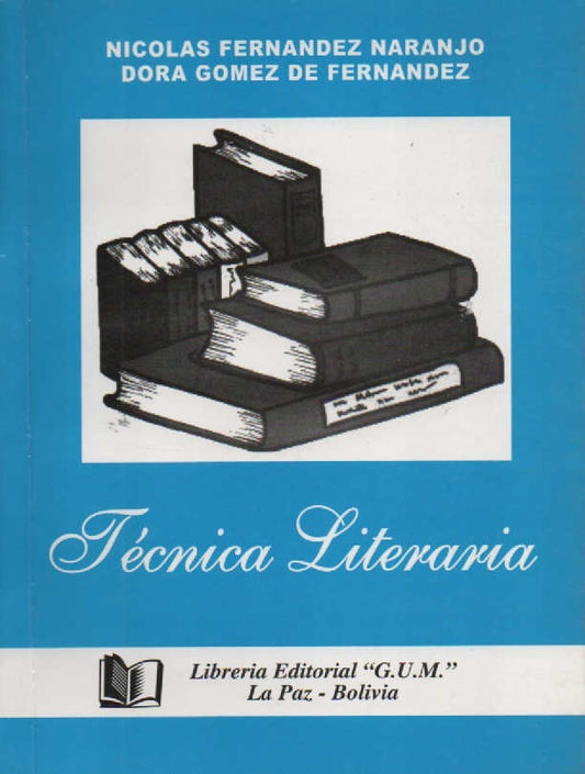 TECNICA LITERARIA | FERNANDEZ NARANJO, FERNANDEZ
