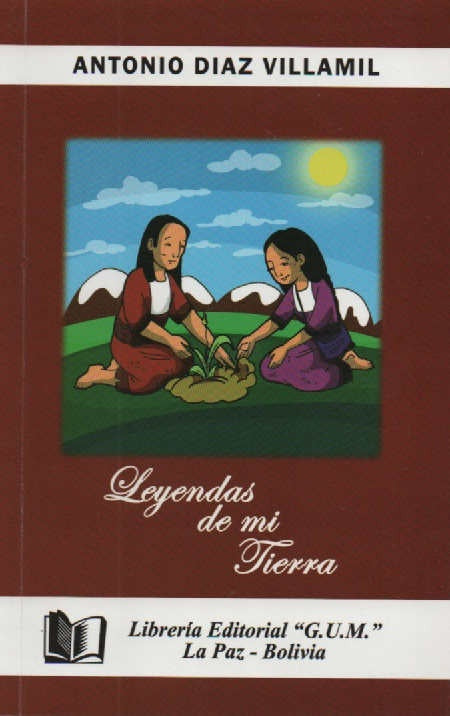 LEYENDAS DE MI TIERRA | ANTONIO DIAZ VILLAMIL