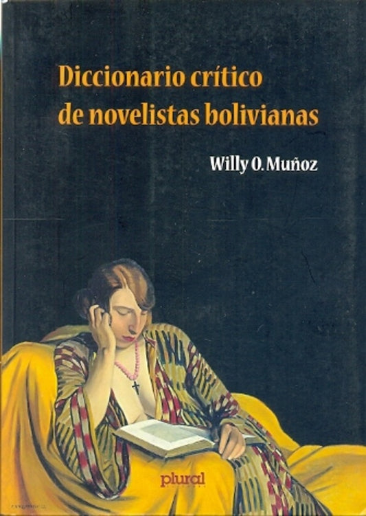 DICCIONARIO CRITICO DE NOVELISTAS BOLIVIANAS | MUÑOZ-ALONSO