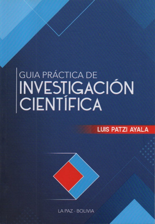 GUIA PRACTICA DE INVESTIGACION CIENTIFICA | AYALA LUIS PATZI