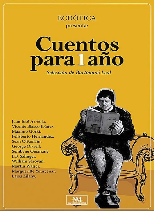 CUENTOS PARA 1 AÑO. SELECCION DE BARTOLOME LEAL | ARREOLA, LEAL