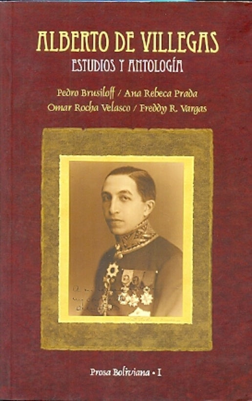 ALBERTO DE VILLEGAS. ESTUDIOS Y ANTOLOGIA | REBECA PRADA, BRUSILOFF