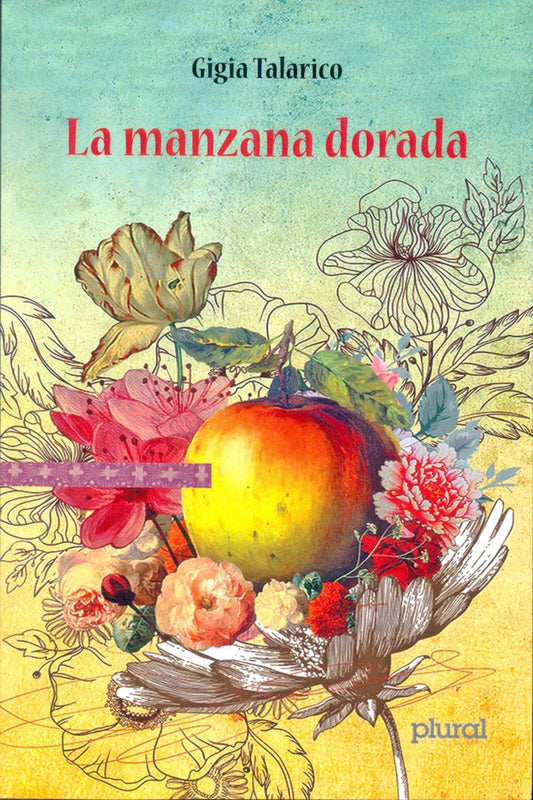 MANZANA DORADA, LA | GIGIA TALARICO