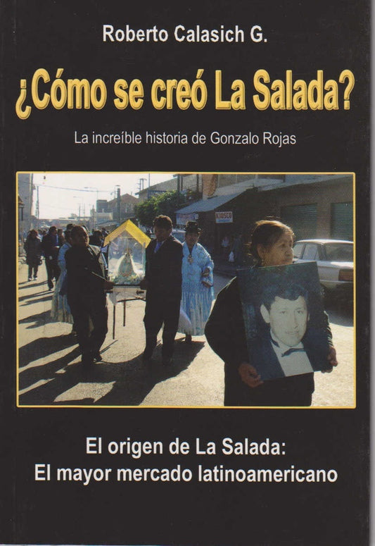 COMO SE CREO LA SALADA ? | ROBERTO CALASICH