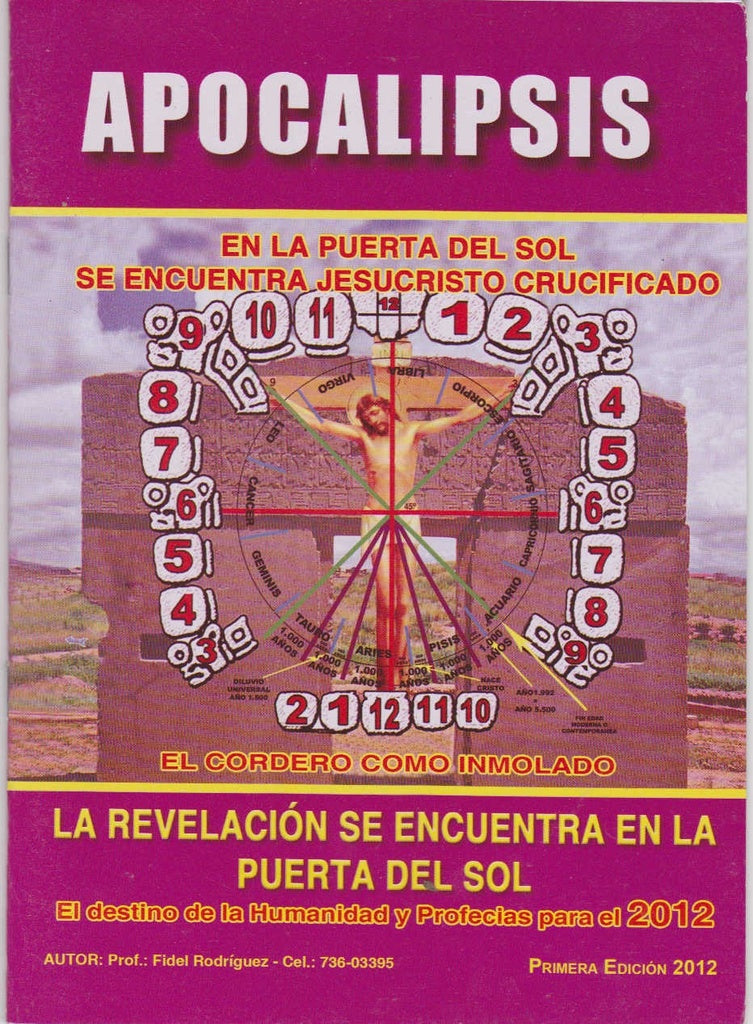 APOCALIPSIS. EN LA PUERTA DEL SOL SE ENCUENTRA JESUCRISTO CRUCIFICADO | FIDEL RODRIGUEZ