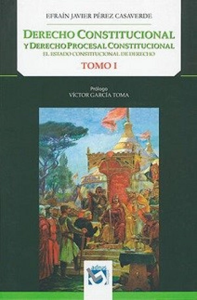 DERECHO CONSTITUCIONAL Y DERECHO PROCESAL CONSTITUCIONAL. 2 TOMOS. OFERTA 385 Bs. | EFRAIN PEREZ CASAVERDE