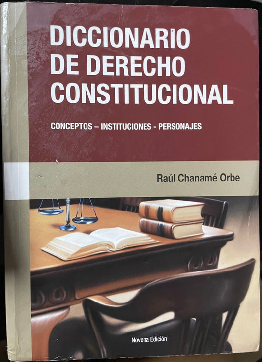 DICCIONARIO DE DERECHO CONSTITUCIONAL | RAUL CHANAME ORBE