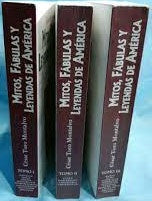 MITOS, FABULAS Y LEYENDAS DE AMERICA. 3 TOMOS | CESAR TORO MONTALVO