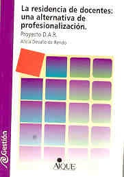 RESIDENCIA DE DOCENTES, LA.: UNA ALTERNATIVA DE PROFESIONALI. OFERTA 20 Bs. | DEVALLE, A.,