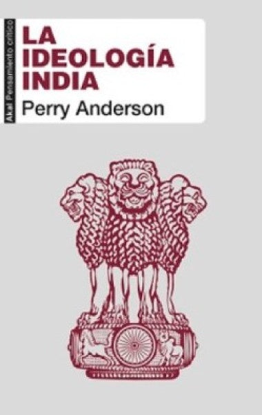 IDEOLOGIA INDIA, LA. | PERRY ANDERSON