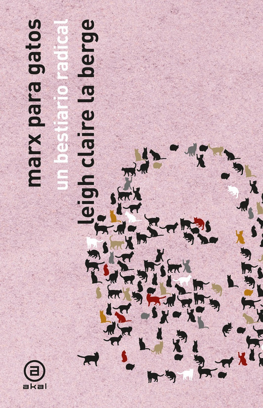 MARX PARA GATOS. Un bestiario radical | LEIGH CLAIRE LA BERGE