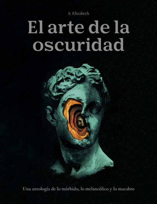 ARTE DE LA OSCURIDAD, EL | S. ELIZABETH