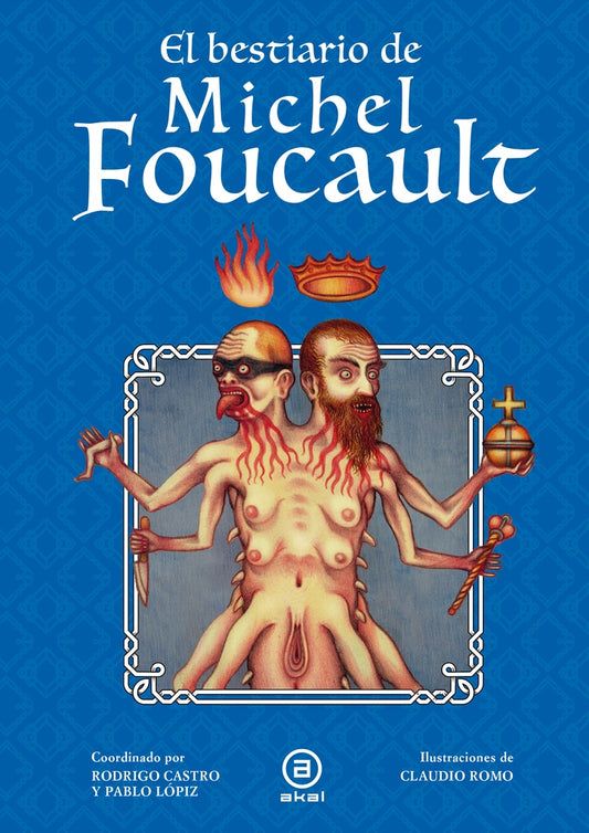 BESTIARIO DE MICHEL FOUCAULT | RODRIGO CASTRO ORELLANA