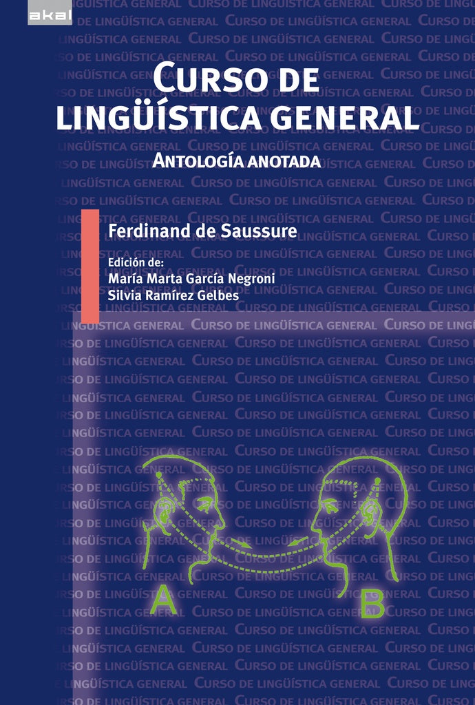 CURSO DE LINGUISTICA GENERAL. ANTOLOGIA ANOTADA | F. DE SAUSSURE