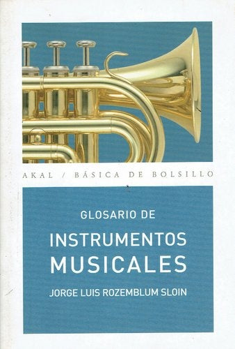 GLOSARIO DE INSTRUMENTOS MUSICALES | JORGE LUIS ROZEMBLUM SLOIN