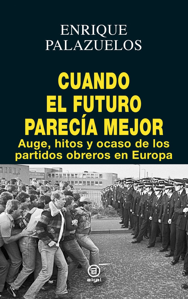 CUANDO EL FUTURO PARECIA MEJOR Oferta 80 Bs | ENRIQUE PALAZUELOS