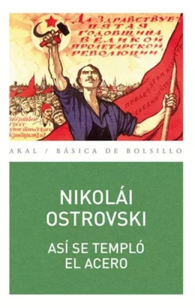 ASI SE TEMPLO EL ACERO Rebaja 100 Bs. | NIKOLAI OSTROVSKI
