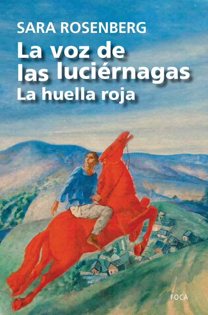 VOZ DE LAS LUCIERNAGAS, LA. LA HUELLA ROJA .  OFERTA Bs. 50 | SARA ROSENBERG