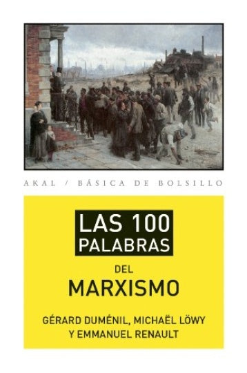100 PALABRAS DEL MARXISMO, LAS | GERARD DUMENIL
