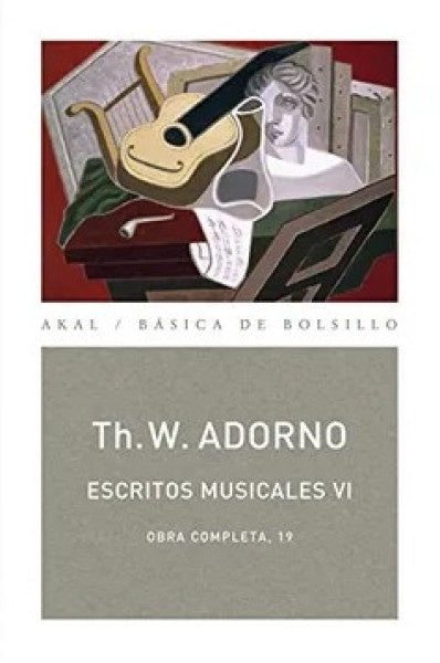 ESCRITOS MUSICALES VI. OFERTA 160 Bs. | THEODOR ADORNO