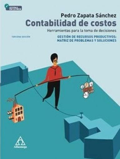 CONTABILIDAD DE COSTOS 3ED.. | PEDRO ZAPATA
