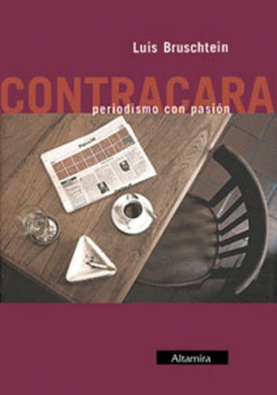 CONTRACARA. PERIODISMO CON PASION. OFERTA 20 Bs. | LUIS BRUSCHTEIN