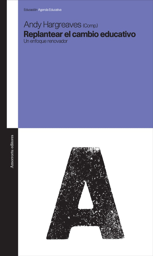 REPLANTEAR EL CAMBIO EDUCATIVO . OFERTA 40 Bs. | ANDY:CO HARGREAVES