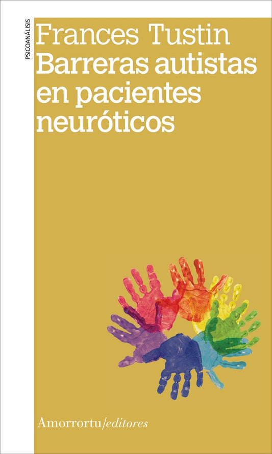 BARRERAS AUTISTAS EN PACIENTES NEUROTICOS | FRANCES TUSTIN
