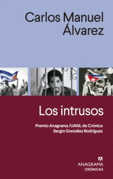 INTRUSOS, LOS . REBAJA Bs. 125 | CARLOS MANUEL ALVAREZ
